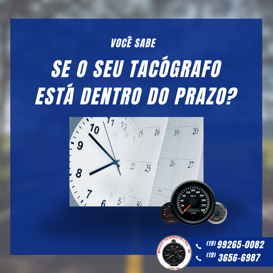 Você sabe se o seu tacógrafo está dentro do prazo?